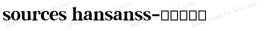 sources hansanss字体转换